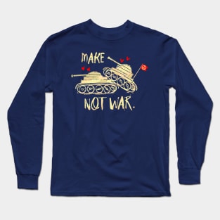 Cool Tees Make Love Not War New Hippies Long Sleeve T-Shirt